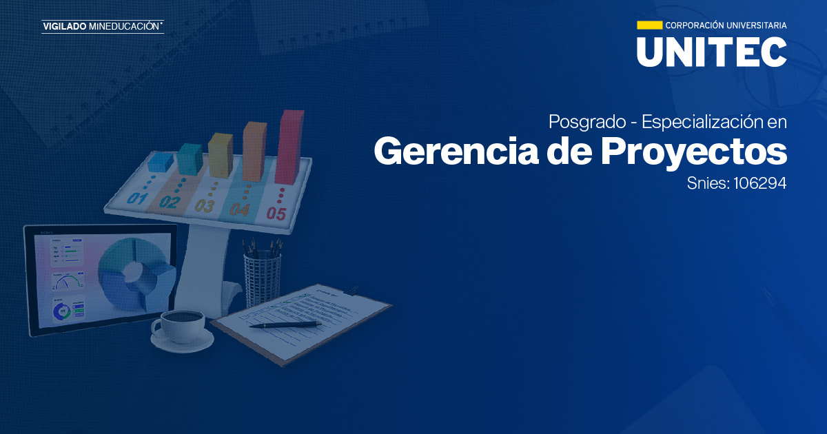 Especialización en Gerencia de Proyectos - Virtual - Unitec