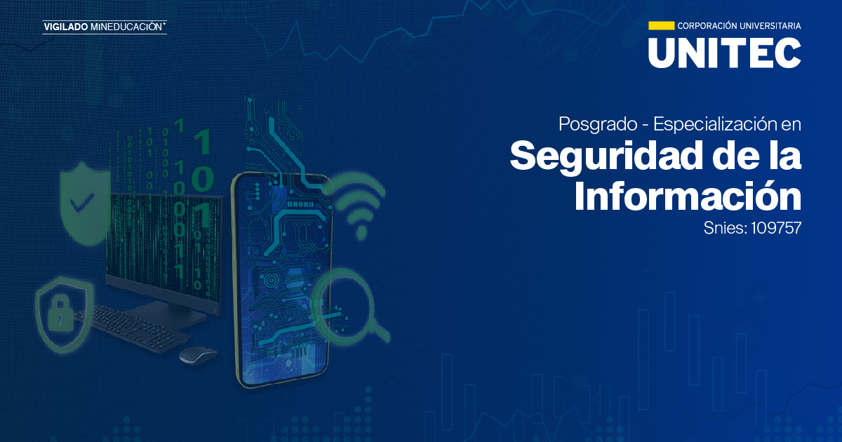 Especialización en Seguridad de la Información - Virtual - Unitec