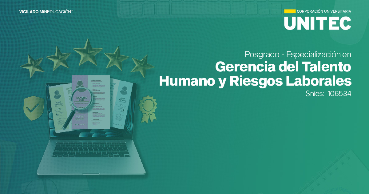 Especialización en Gerencia Talento Humano y Riesgos Laborales - Bogotá - Unitec