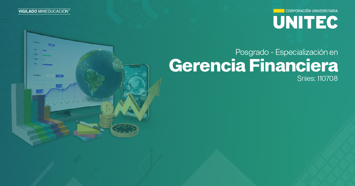 Especialización en Gerencia Financiera - Virtual - Unitec