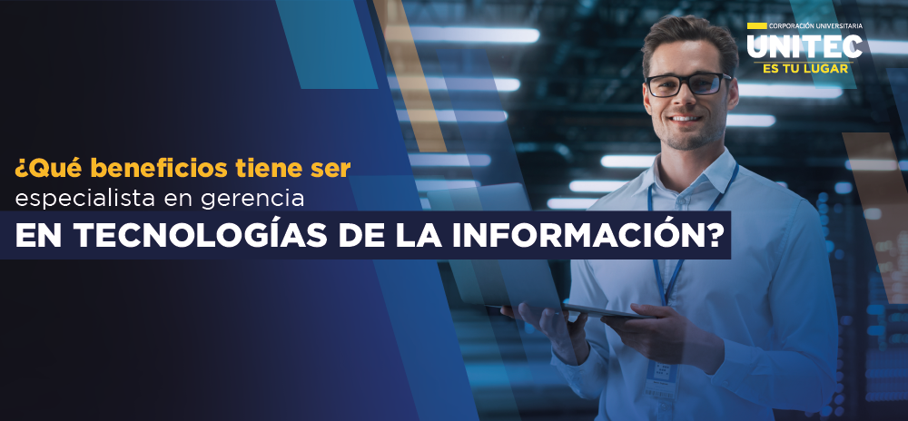 Especialización en Gerencia de Tecnologías de la Información
