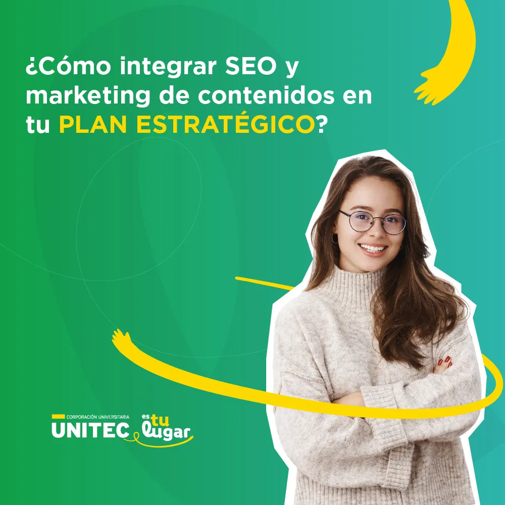 ¿Cómo Integrar SEO y Marketing de Contenidos en tu Plan Estratégico?