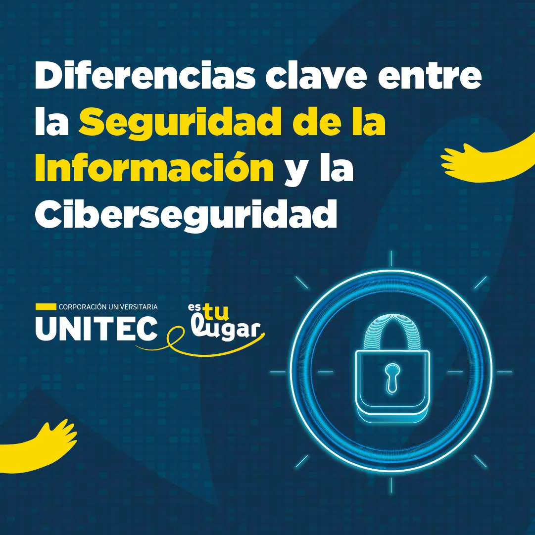 Diferencias clave entre la Seguridad de la Información y la Ciberseguridad