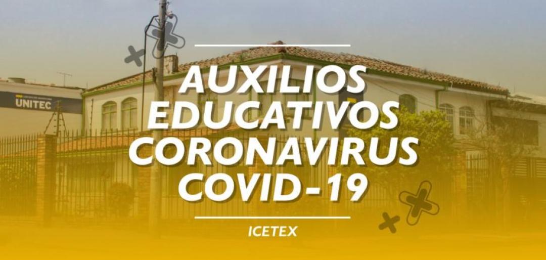 Estudiantes Uniteístas podrán beneficiarse con el plan Auxilios Educativos Coronavirus COVID-19 del ICETEX